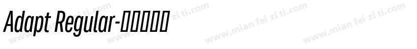 Adapt Regular字体转换